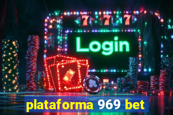 plataforma 969 bet